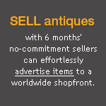 SELL antiques - with 6 months' no-commitment sellers can effortlessly advertise items to a worldwide shopfront.