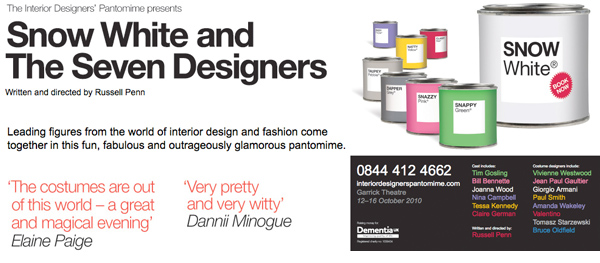 The Interior Designer's Pantomime presents: Snow White and The Seven Designers. Written and directed by Russell Penn