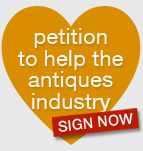 Petition to help the antiques industry SIGN NOW